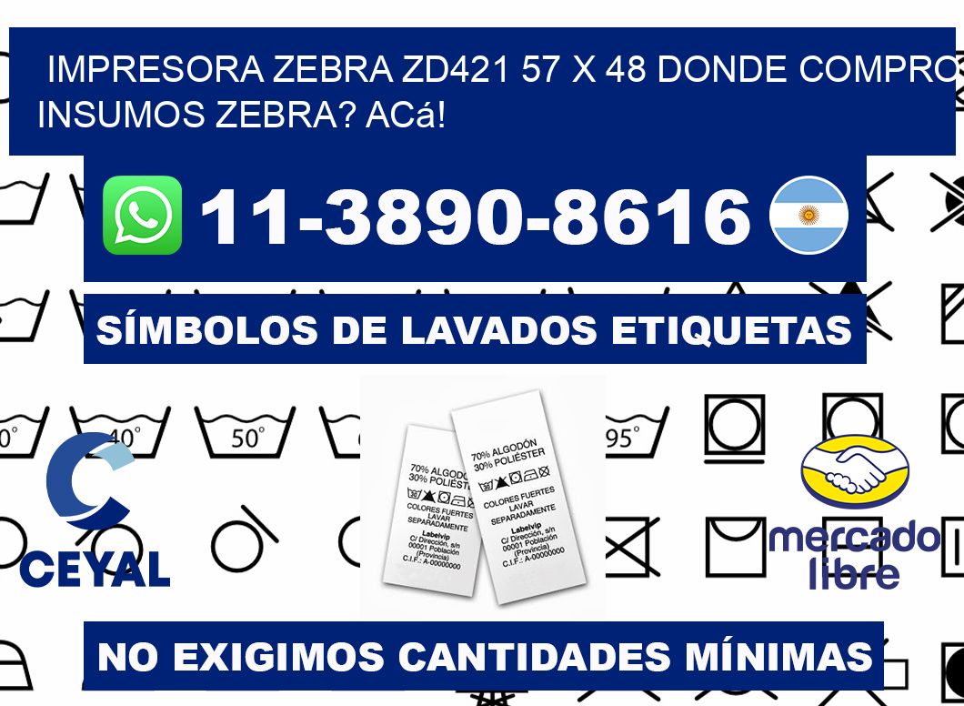 impresora zebra zd421 57 x 48 Donde compro insumos zebra? Acá!