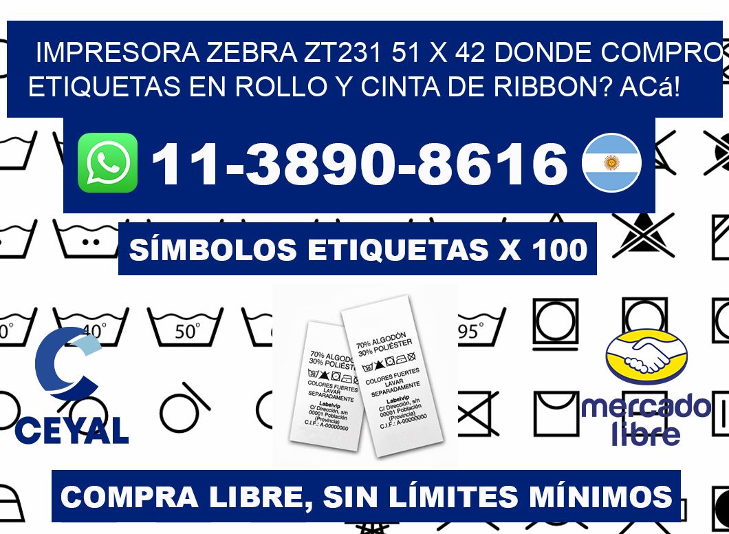 impresora zebra zt231 51 x 42 Donde compro etiquetas en rollo y cinta de ribbon? Acá!