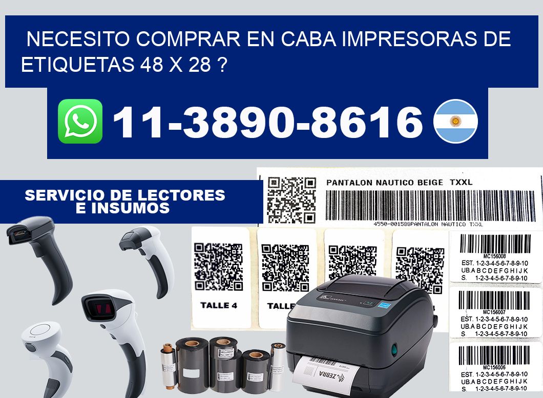 necesito comprar en CABA impresoras de etiquetas 48 x 28 ?