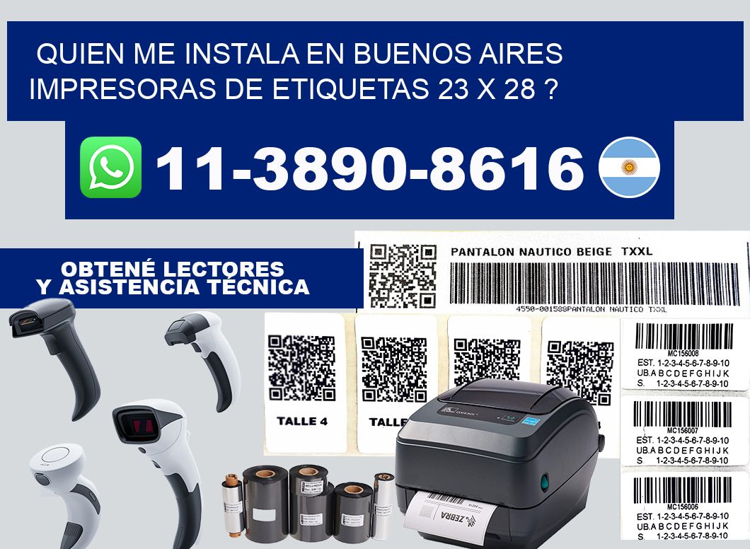 quien me instala en buenos aires impresoras de etiquetas 23 x 28 ?
