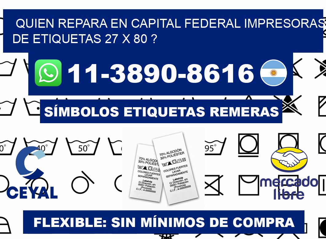 quien repara en capital federal impresoras de etiquetas 27 x 80 ?