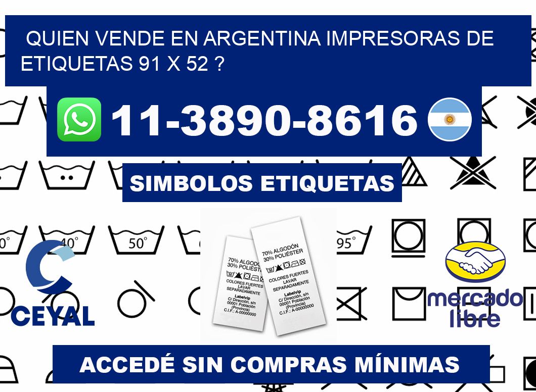 quien vende en argentina impresoras de etiquetas 91 x 52 ?