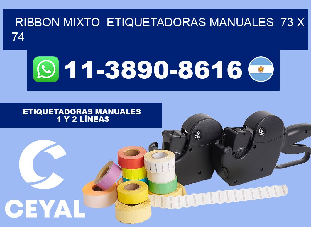 ribbon mixto  Etiquetadoras Manuales  73 x 74