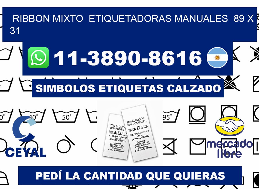 ribbon mixto  Etiquetadoras Manuales  89 x 31