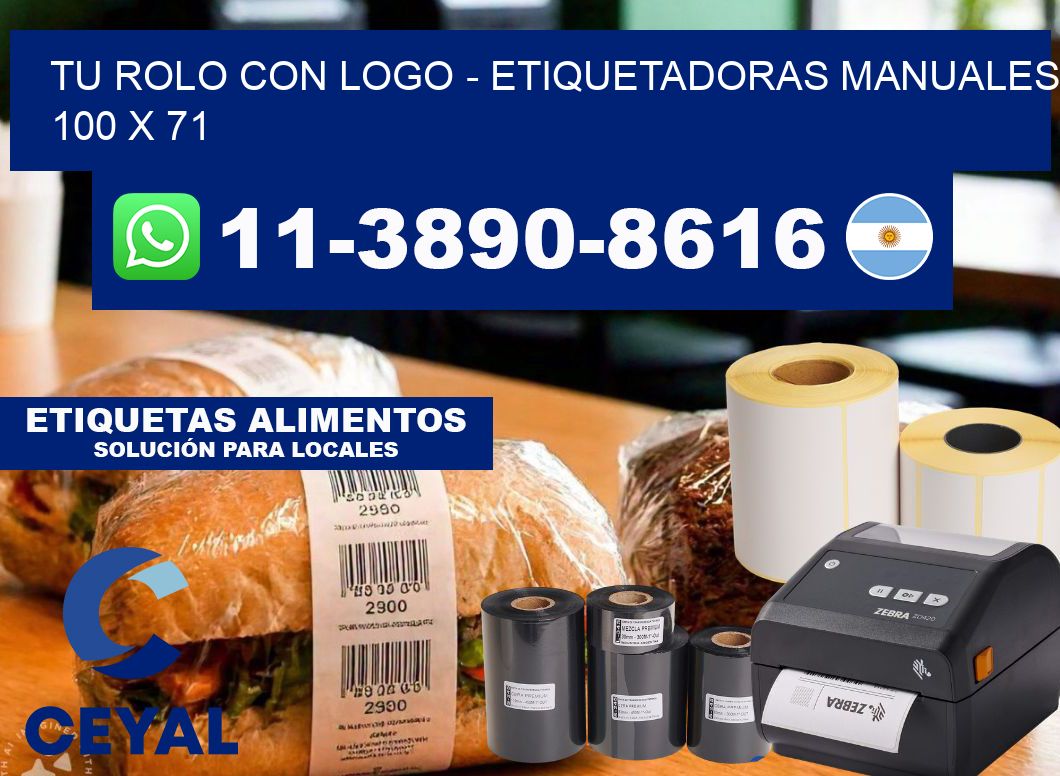 tu rolo con logo - Etiquetadoras Manuales  100 x 71