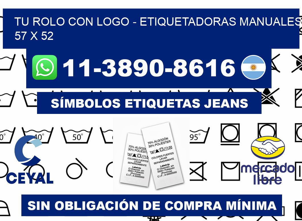 tu rolo con logo - Etiquetadoras Manuales  57 x 52