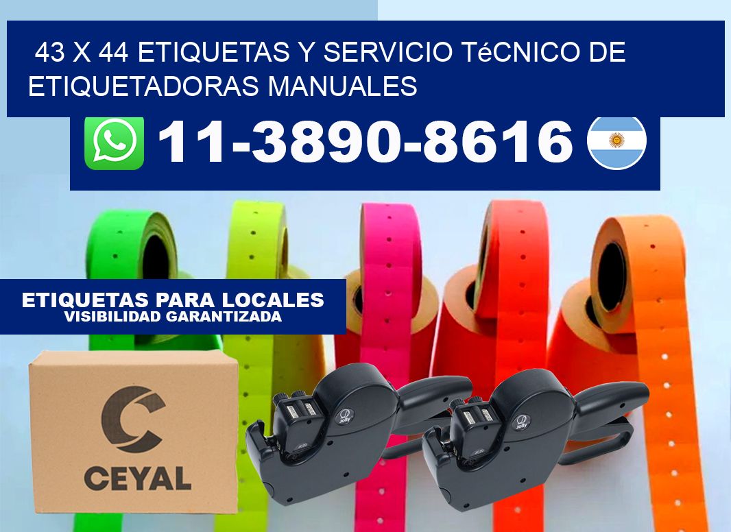 43 x 44 etiquetas y servicio técnico de etiquetadoras manuales