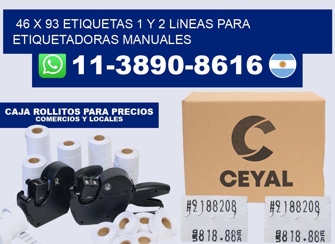 46 x 93 Etiquetas 1 y 2 líneas para etiquetadoras manuales