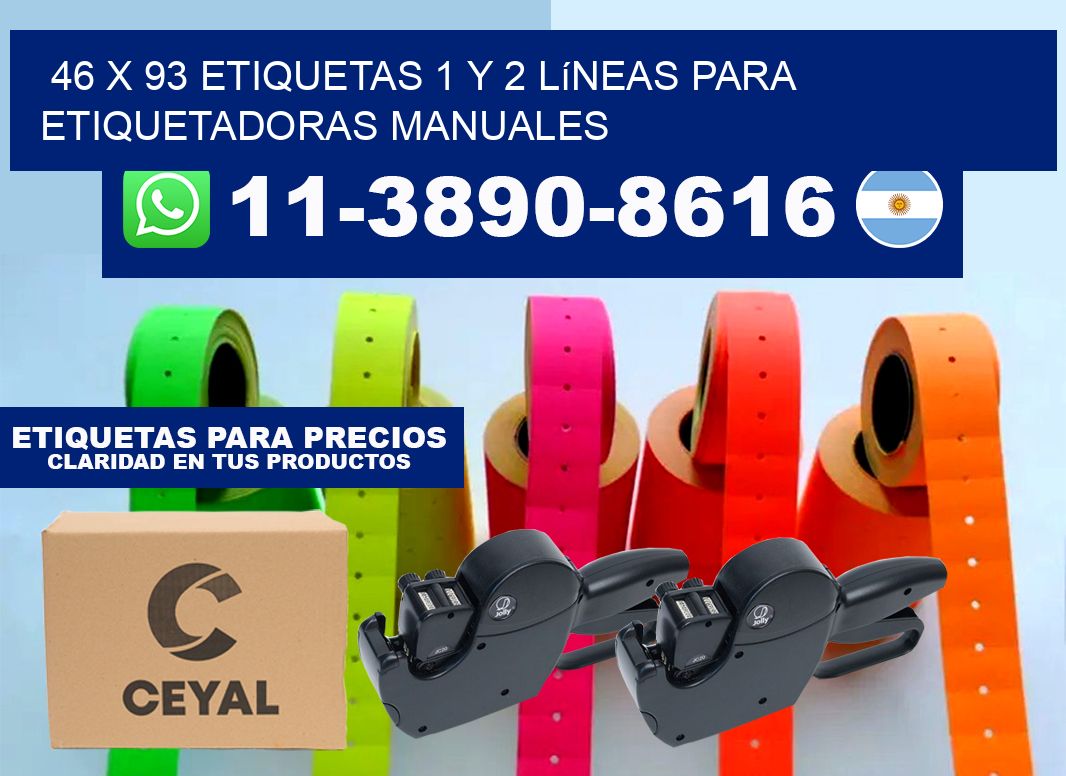 46 x 93 Etiquetas 1 y 2 líneas para etiquetadoras manuales