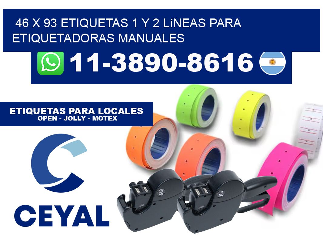 46 x 93 Etiquetas 1 y 2 líneas para etiquetadoras manuales