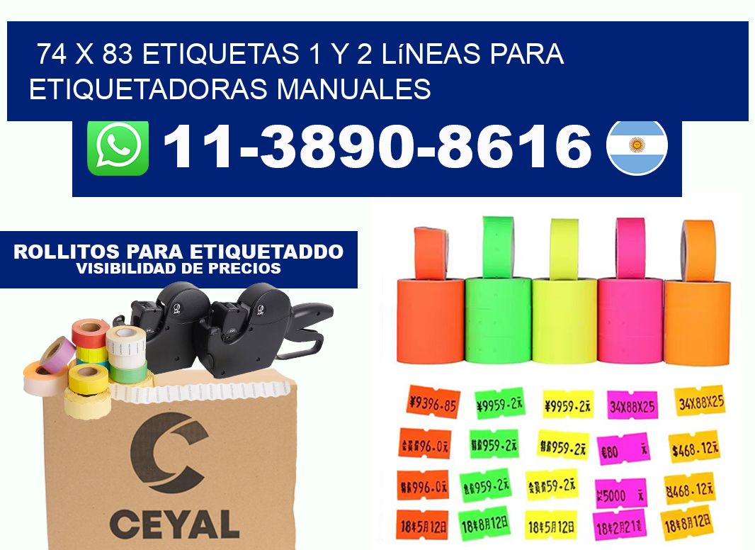 74 x 83 Etiquetas 1 y 2 líneas para etiquetadoras manuales