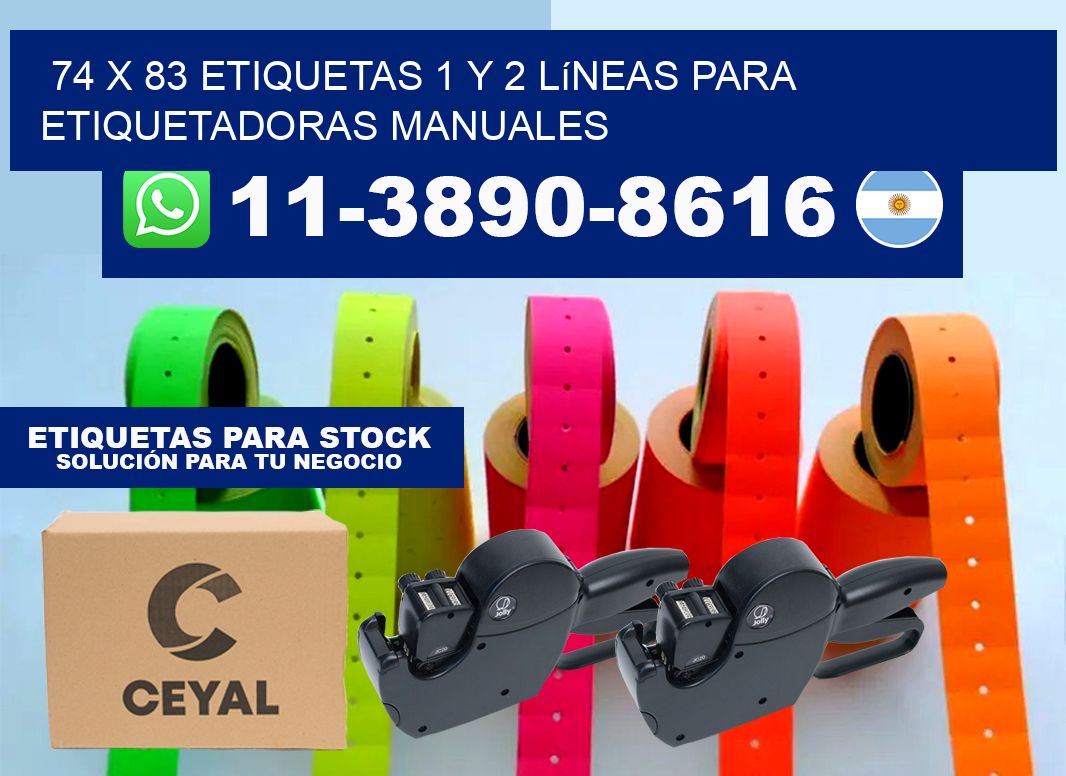 74 x 83 Etiquetas 1 y 2 líneas para etiquetadoras manuales