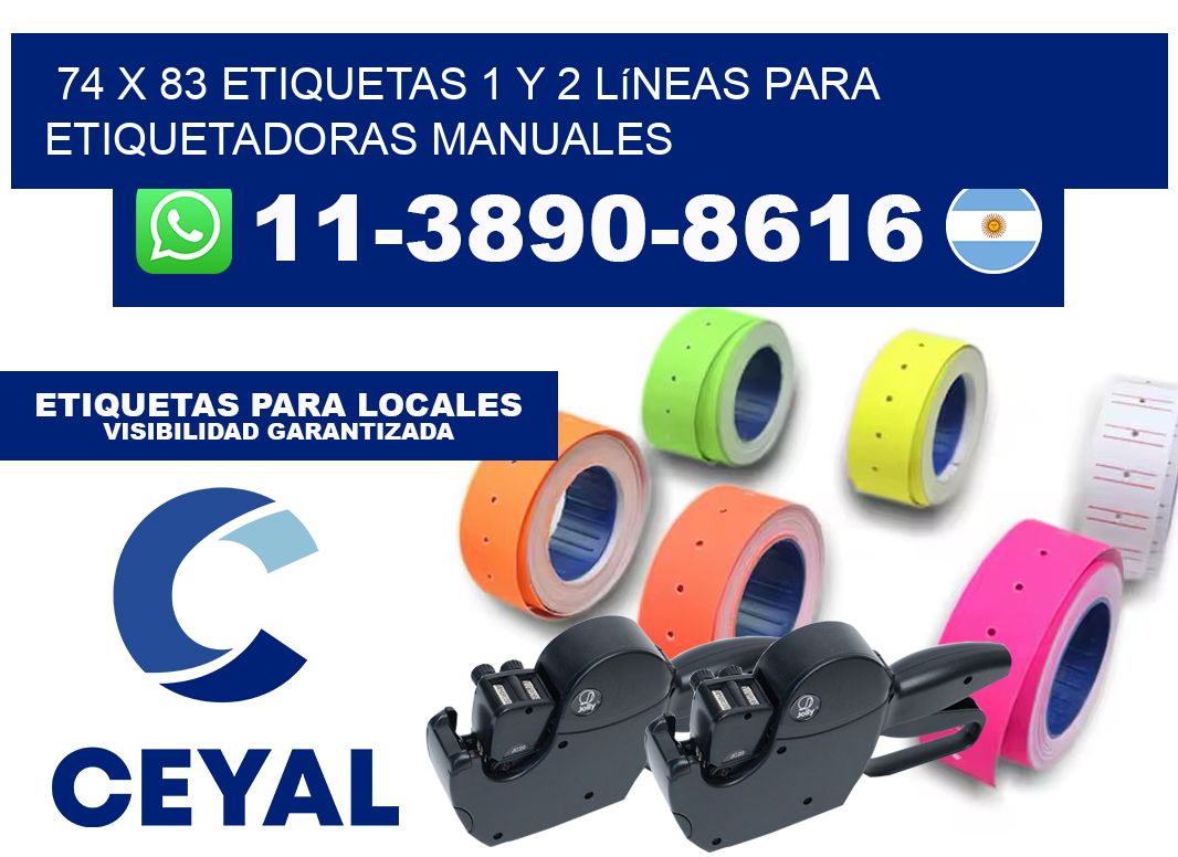 74 x 83 Etiquetas 1 y 2 líneas para etiquetadoras manuales