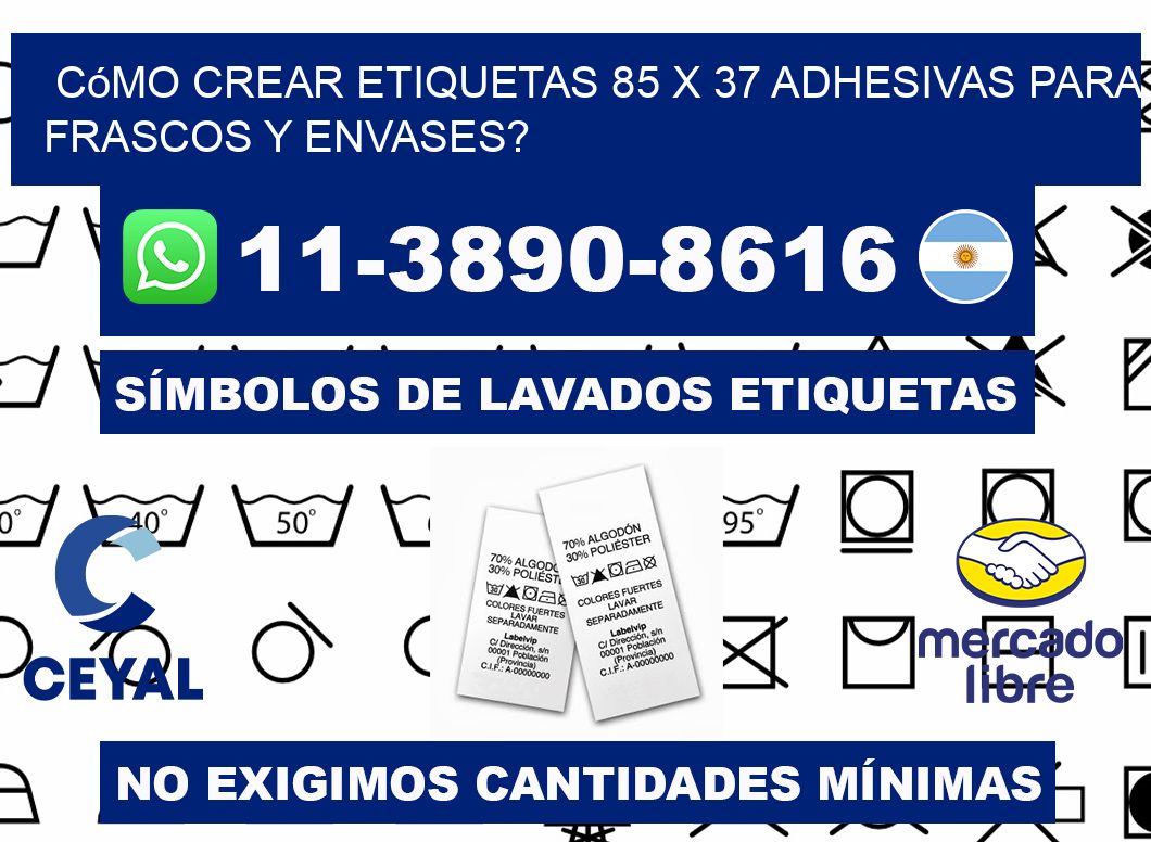 Cómo crear etiquetas 85 x 37 adhesivas para frascos y envases?