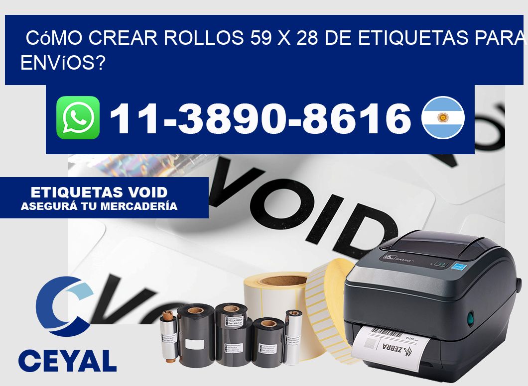 Cómo crear rollos 59 x 28 de etiquetas para envíos?