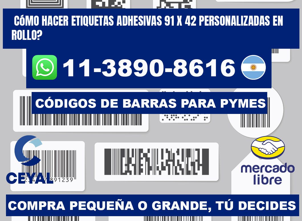 Cómo hacer etiquetas adhesivas 91 x 42 personalizadas en rollo?