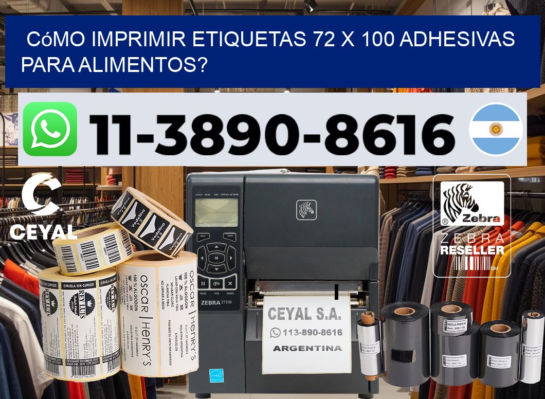 Cómo imprimir etiquetas 72 x 100 adhesivas para alimentos?