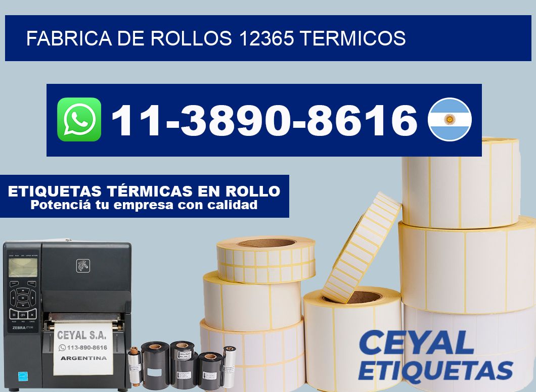 FABRICA DE ROLLOS 12365 TERMICOS