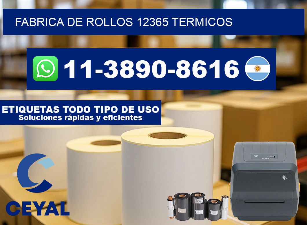 FABRICA DE ROLLOS 12365 TERMICOS