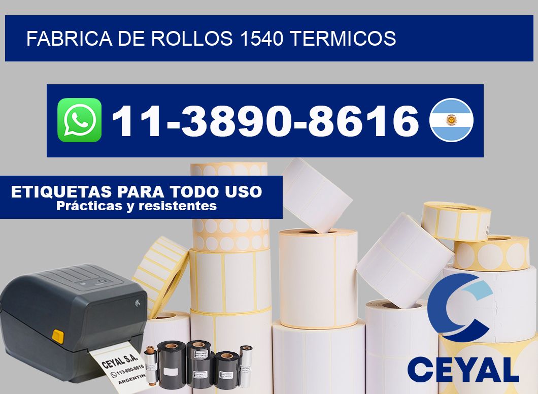 FABRICA DE ROLLOS 1540 TERMICOS