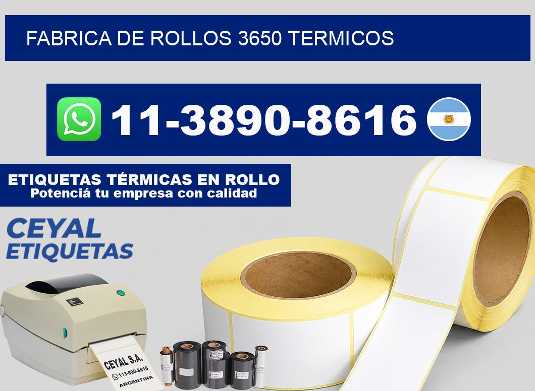 FABRICA DE ROLLOS 3650 TERMICOS