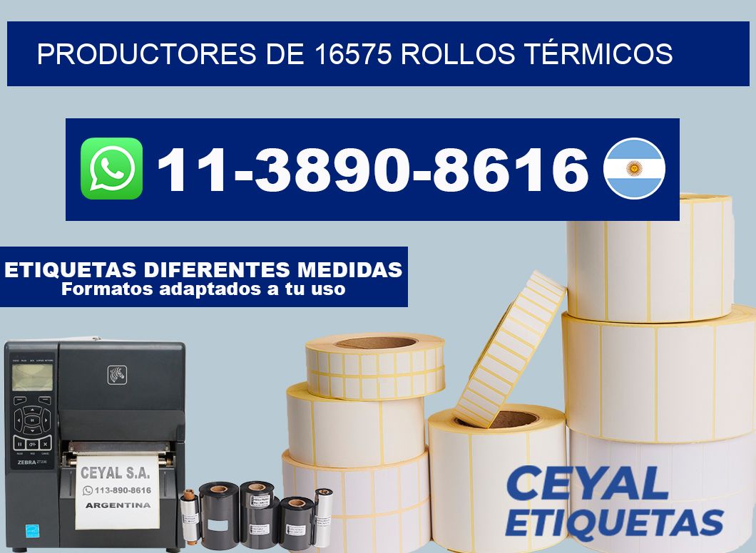 PRODUCTORES DE 16575 ROLLOS TÉRMICOS