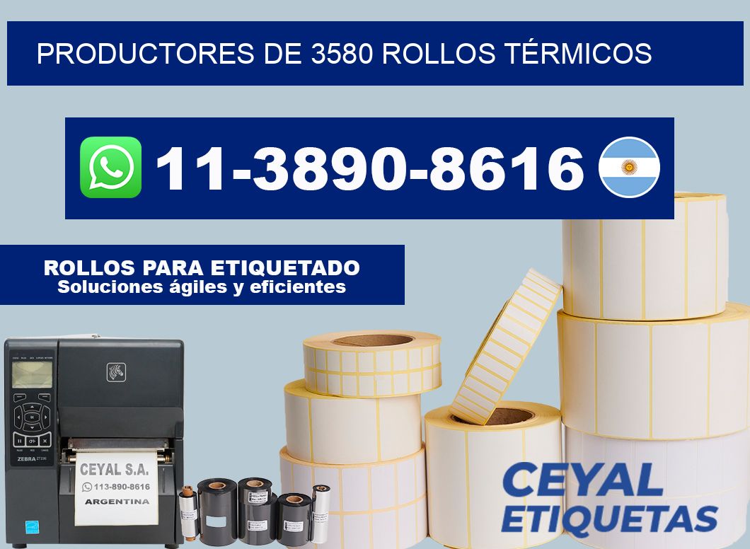 PRODUCTORES DE 3580 ROLLOS TÉRMICOS