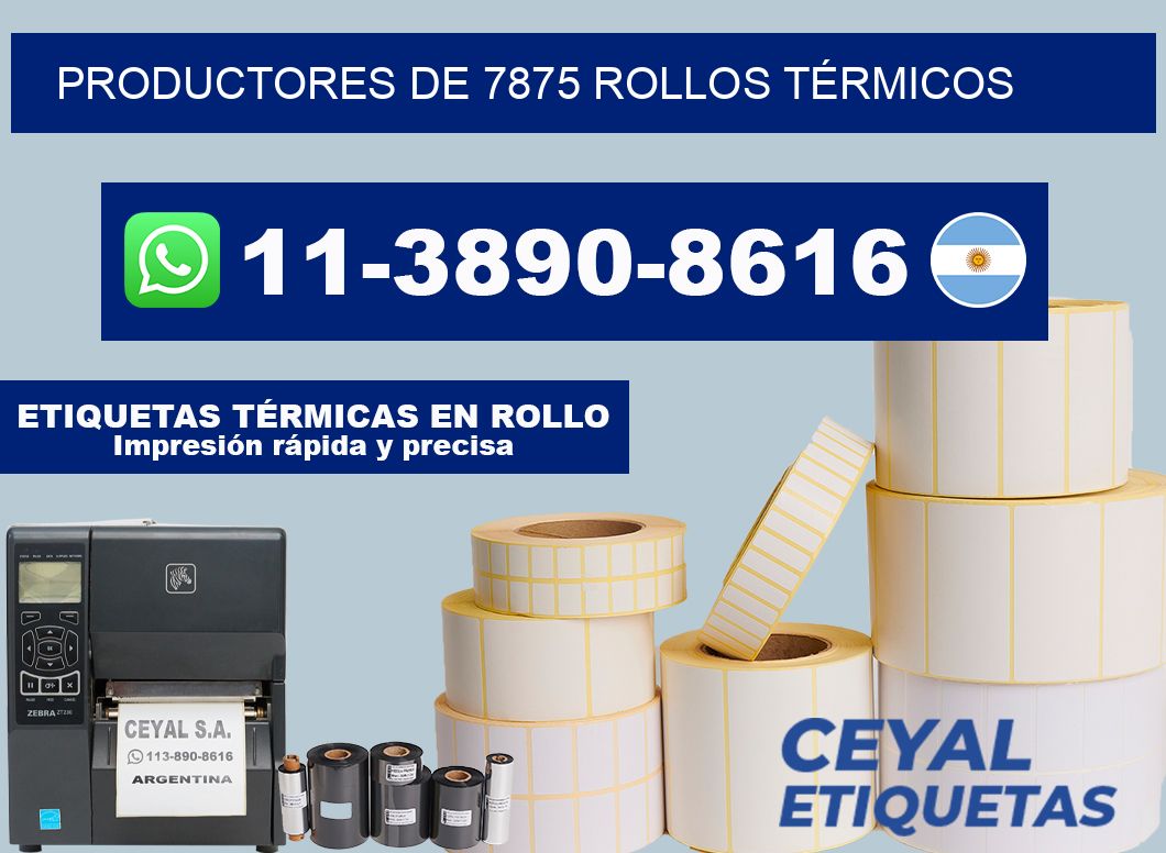 PRODUCTORES DE 7875 ROLLOS TÉRMICOS