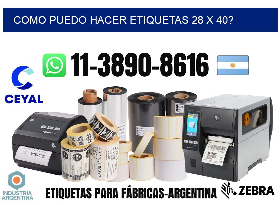 como puedo hacer etiquetas 28 x 40?