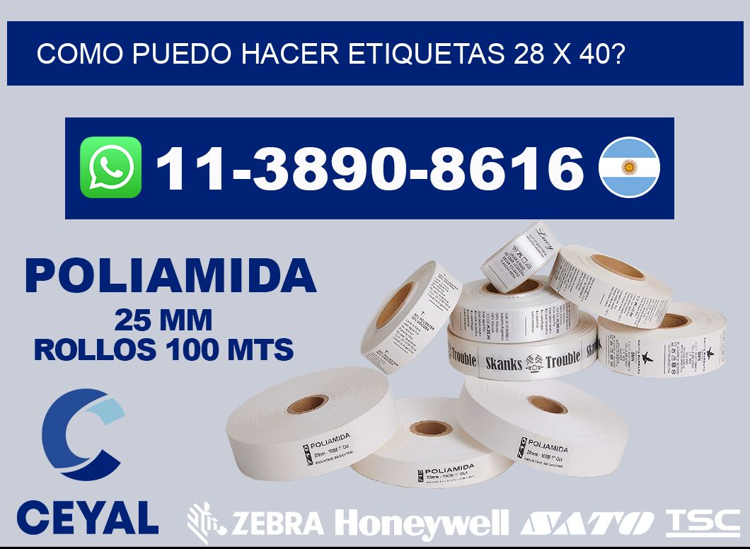 como puedo hacer etiquetas 28 x 40?