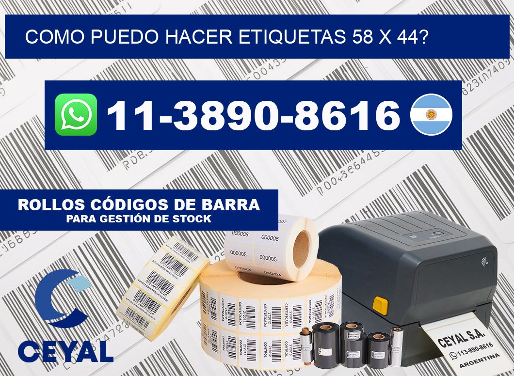 como puedo hacer etiquetas 58 x 44?