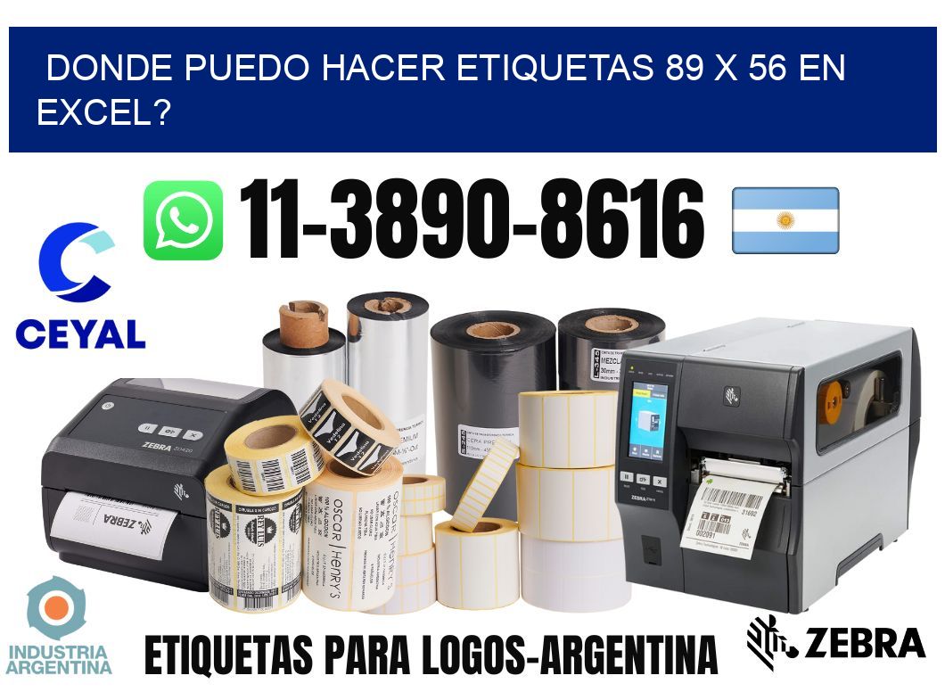 donde puedo hacer etiquetas 89 x 56 en excel?