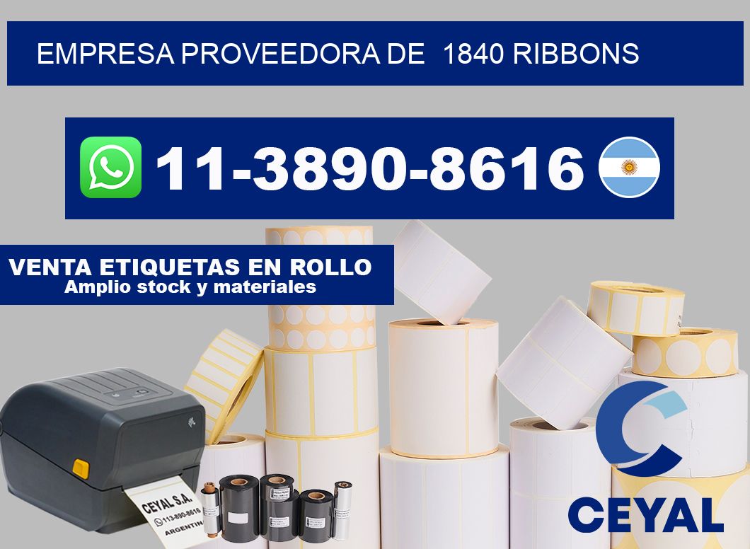 empresa proveedora de  1840 ribbons