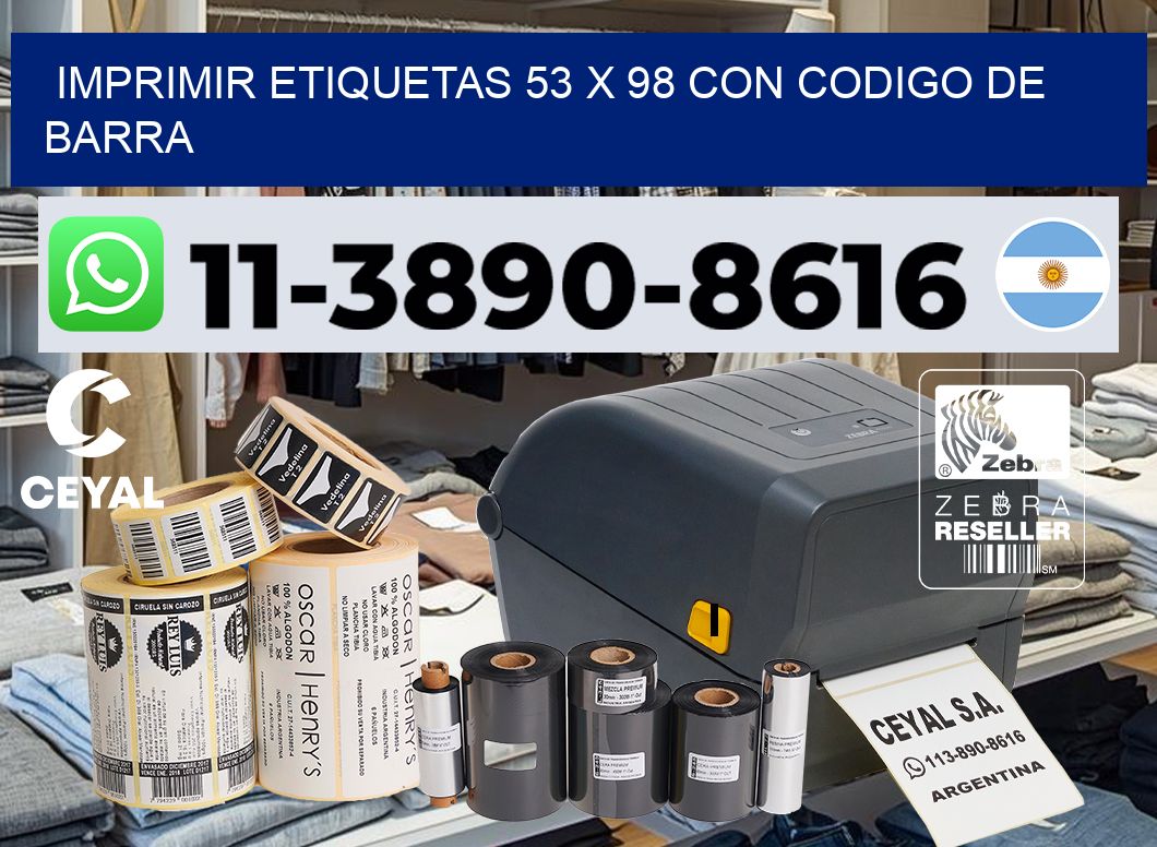 imprimir etiquetas 53 x 98 con codigo de barra