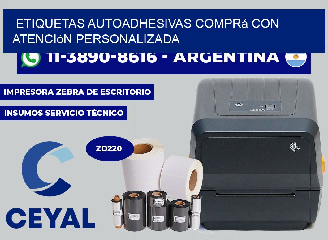 ETIQUETAS AUTOADHESIVAS Comprá con atención personalizada
