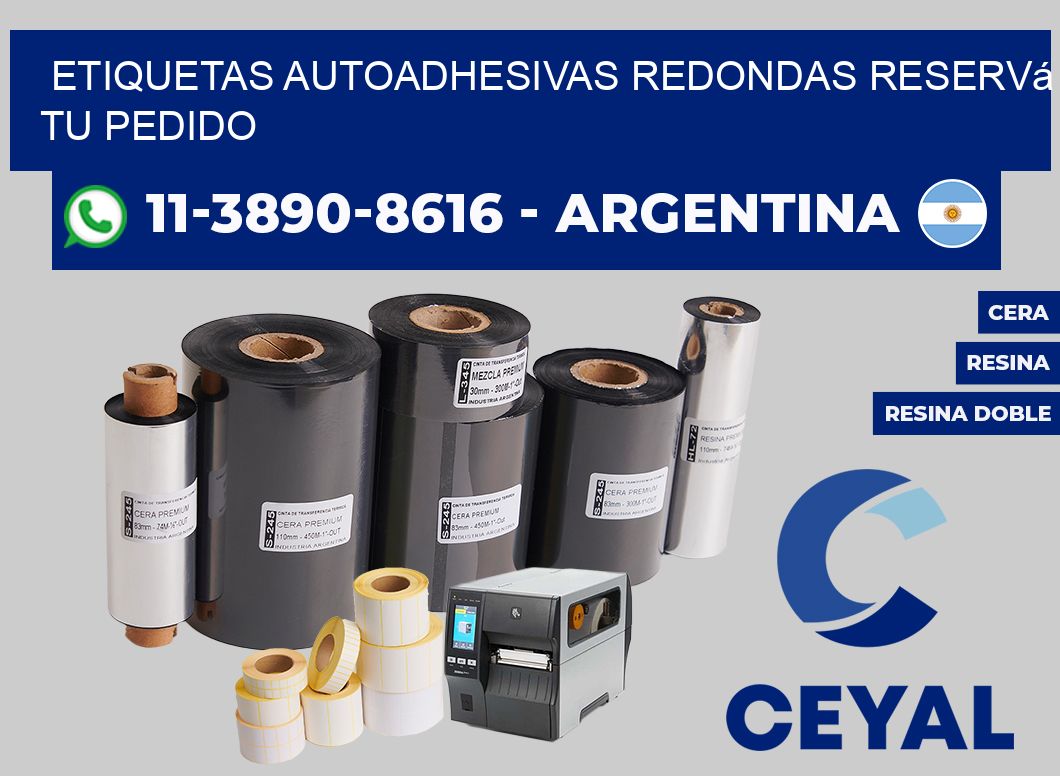 ETIQUETAS AUTOADHESIVAS REDONDAS Reservá tu pedido