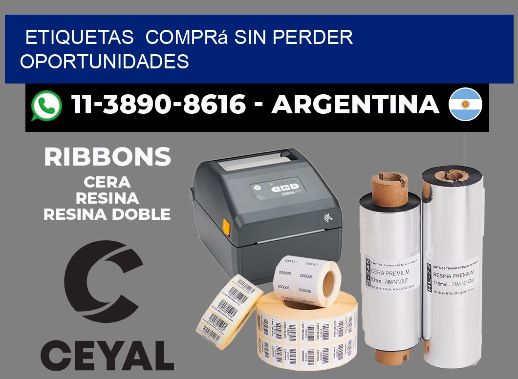 ETIQUETAS  Comprá sin perder oportunidades