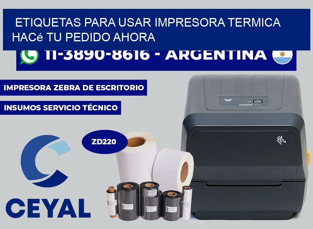 ETIQUETAS PARA USAR IMPRESORA TERMICA Hacé tu pedido ahora