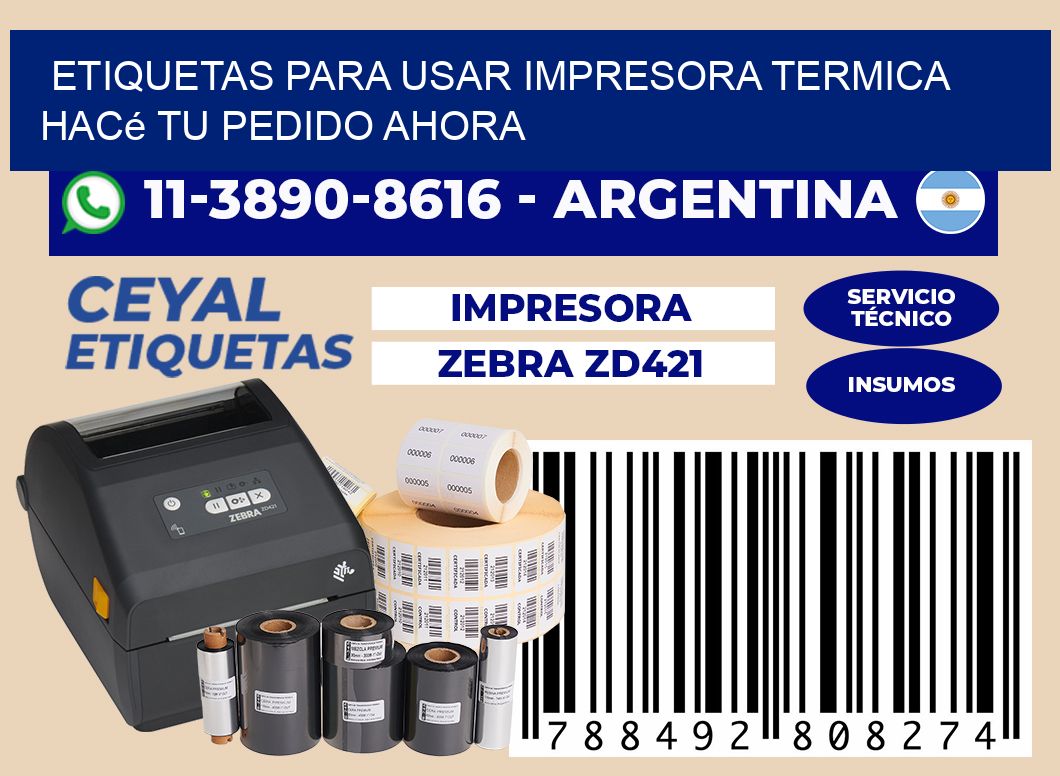 ETIQUETAS PARA USAR IMPRESORA TERMICA Hacé tu pedido ahora