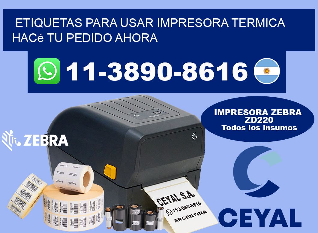 ETIQUETAS PARA USAR IMPRESORA TERMICA Hacé tu pedido ahora