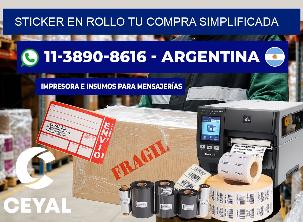 STICKER EN ROLLO Tu compra simplificada