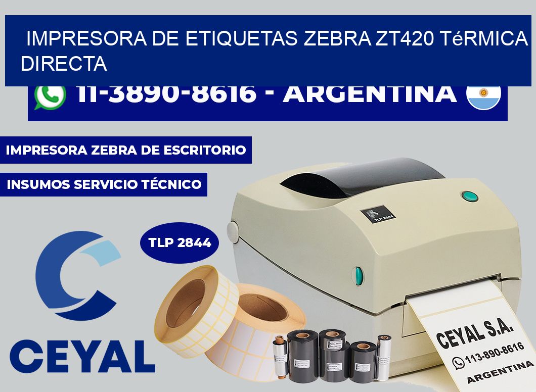 impresora de etiquetas zebra ZT420 térmica directa