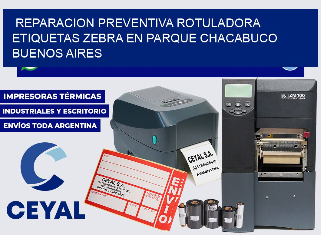reparacion preventiva rotuladora etiquetas Zebra en Parque Chacabuco  Buenos Aires