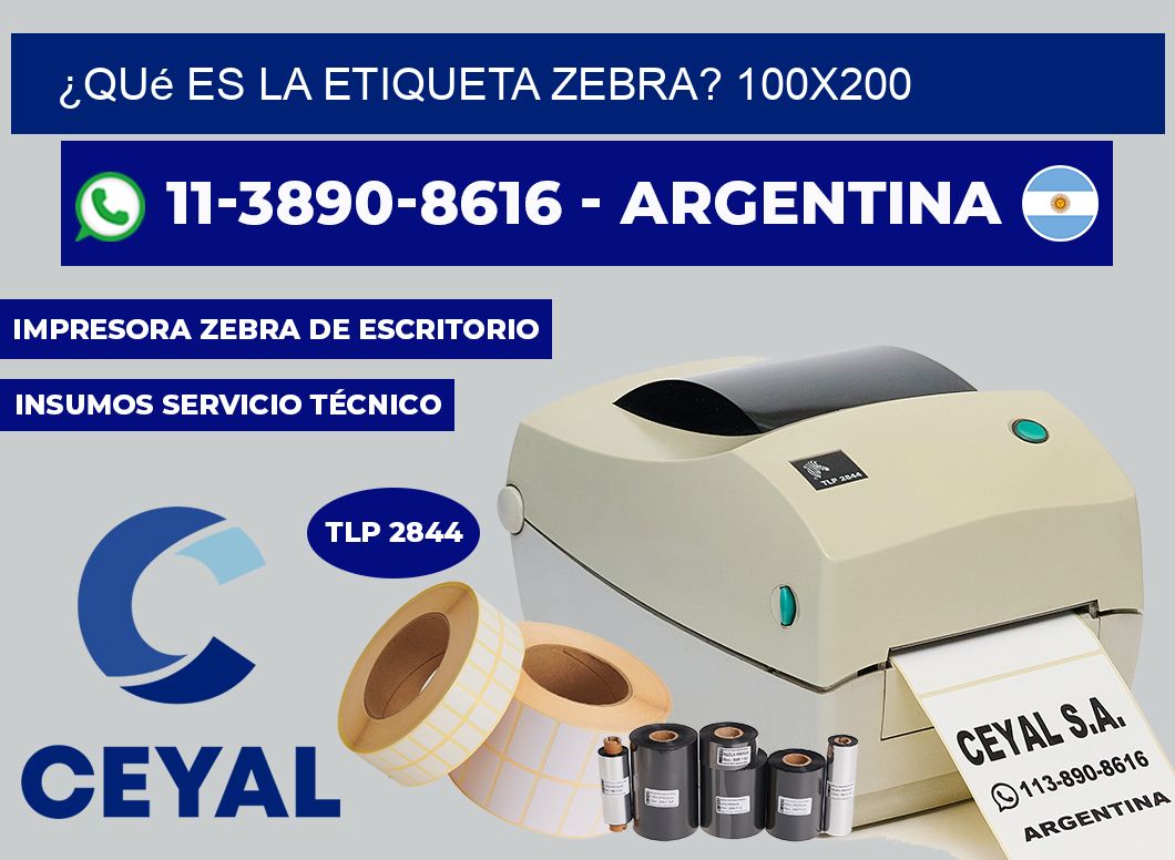 ¿Qué es la etiqueta zebra? 100×200