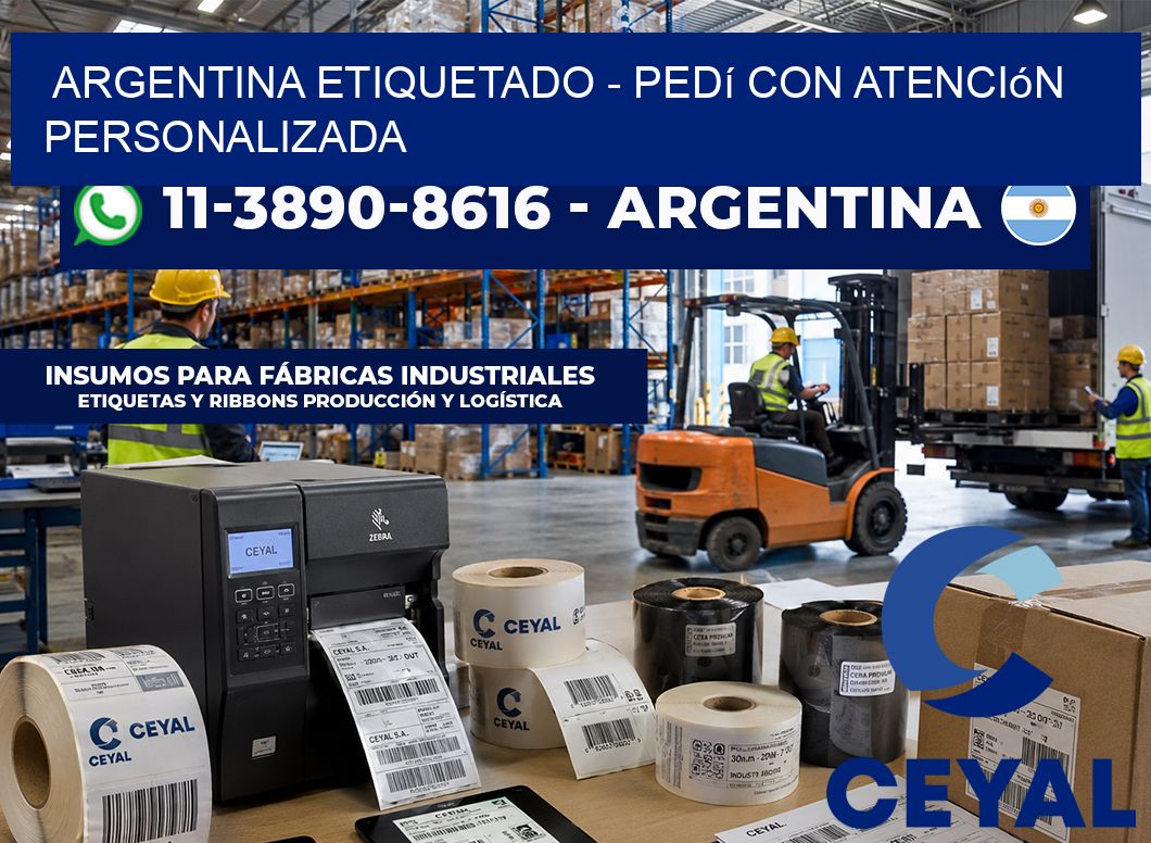 ARGENTINA ETIQUETADO - Pedí con atención personalizada