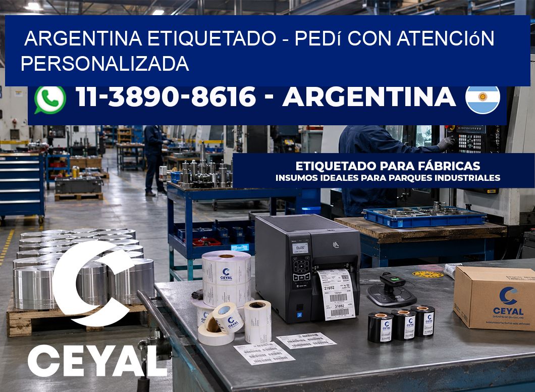 ARGENTINA ETIQUETADO - Pedí con atención personalizada