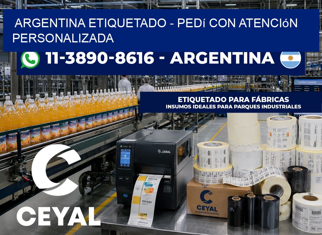 ARGENTINA ETIQUETADO - Pedí con atención personalizada