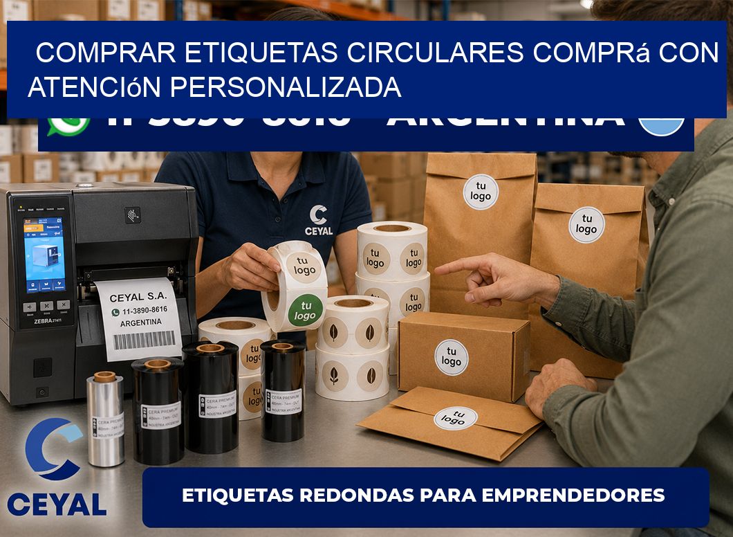 COMPRAR ETIQUETAS CIRCULARES Comprá con atención personalizada