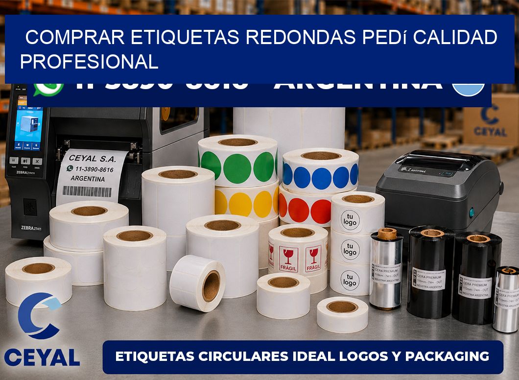 COMPRAR ETIQUETAS REDONDAS Pedí calidad profesional