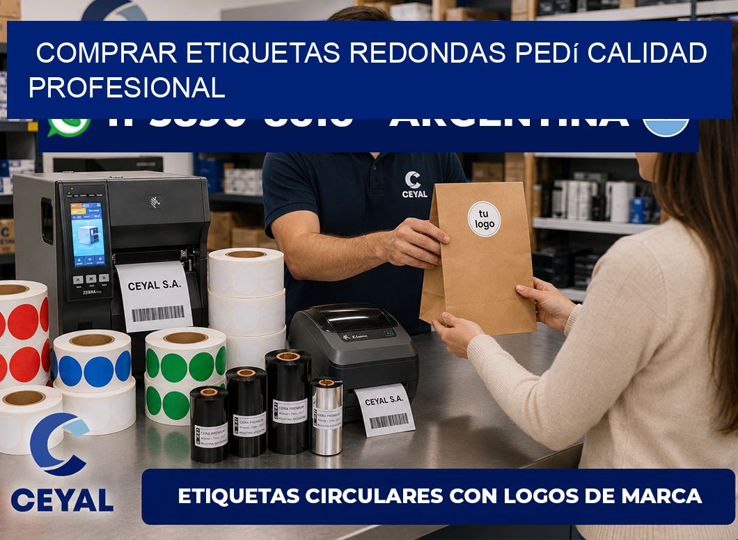 COMPRAR ETIQUETAS REDONDAS Pedí calidad profesional